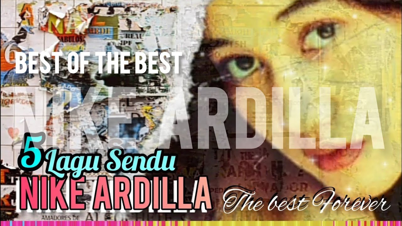 Nike Ardilla  Full Album BEST AUDIO