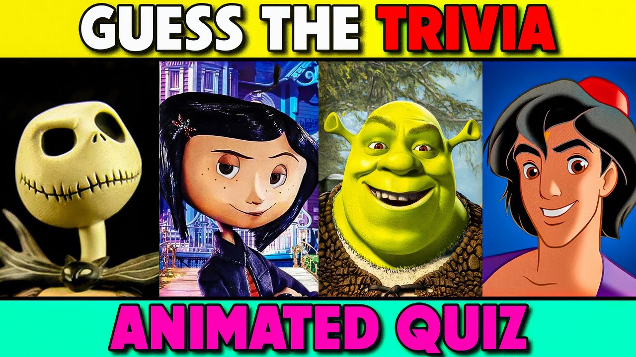 Ultimate Animated Movie Quiz | Test Your Movie Trivia