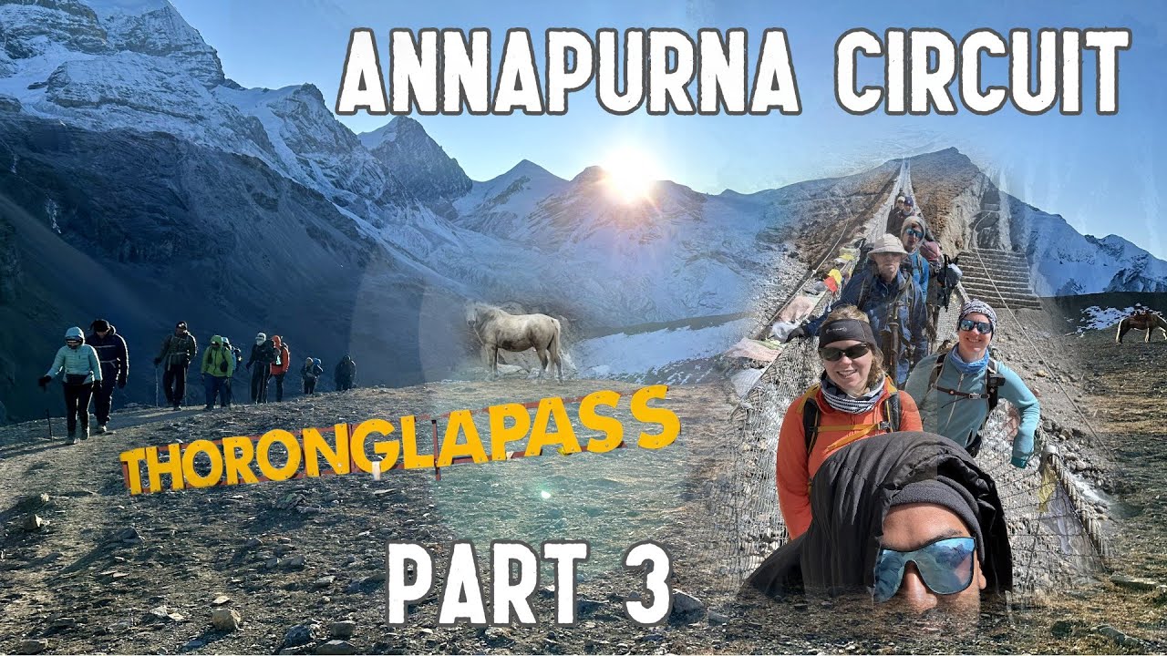Trekking in the Himalayas - Annapurna Circuit, Nepal - Part 3 (Manang - Marpha via Thorong-La Pass)