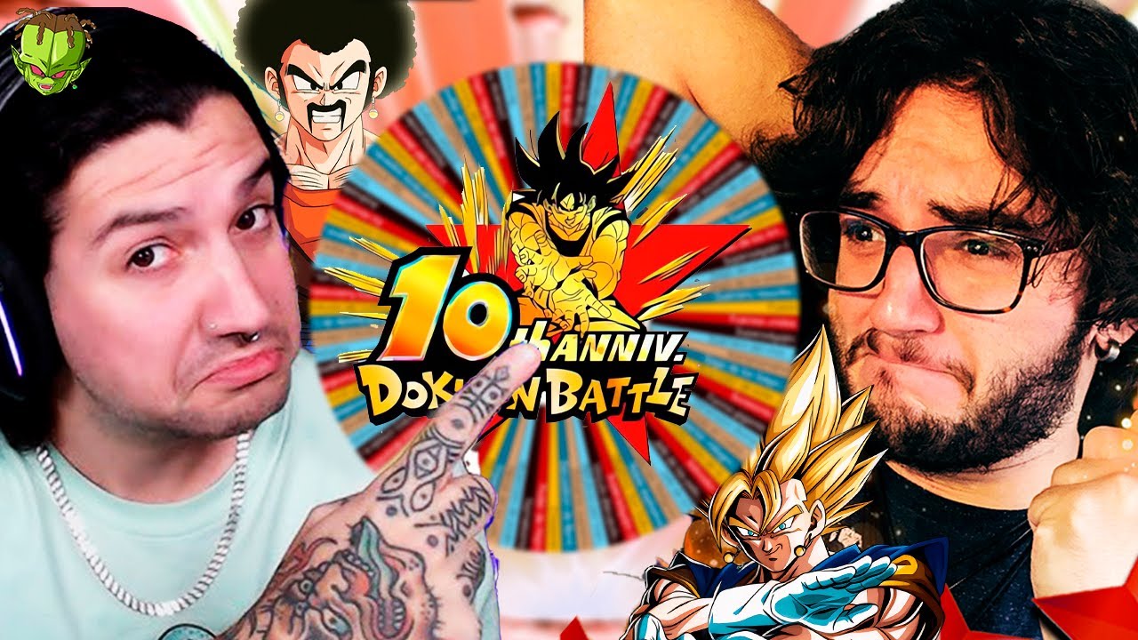 DOKAMDAVE y DSIMONS vs LA RULETA! DOKKAN 10 ANIVERSARY DOKKAN ROULETTE