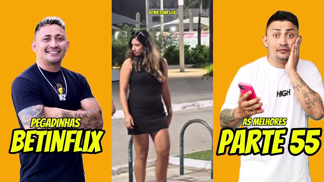 Parte 55 - Betinflix Pegadinhas