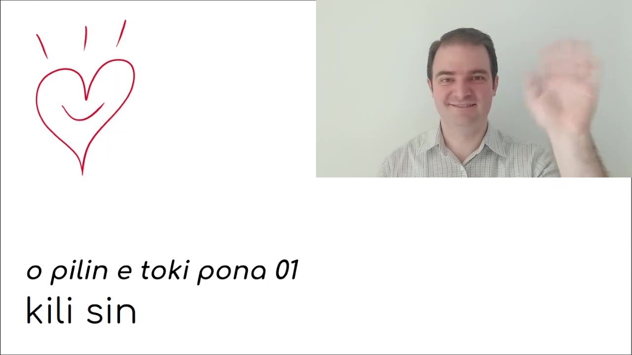 01 kili sin - o pilin e toki pona #opetp