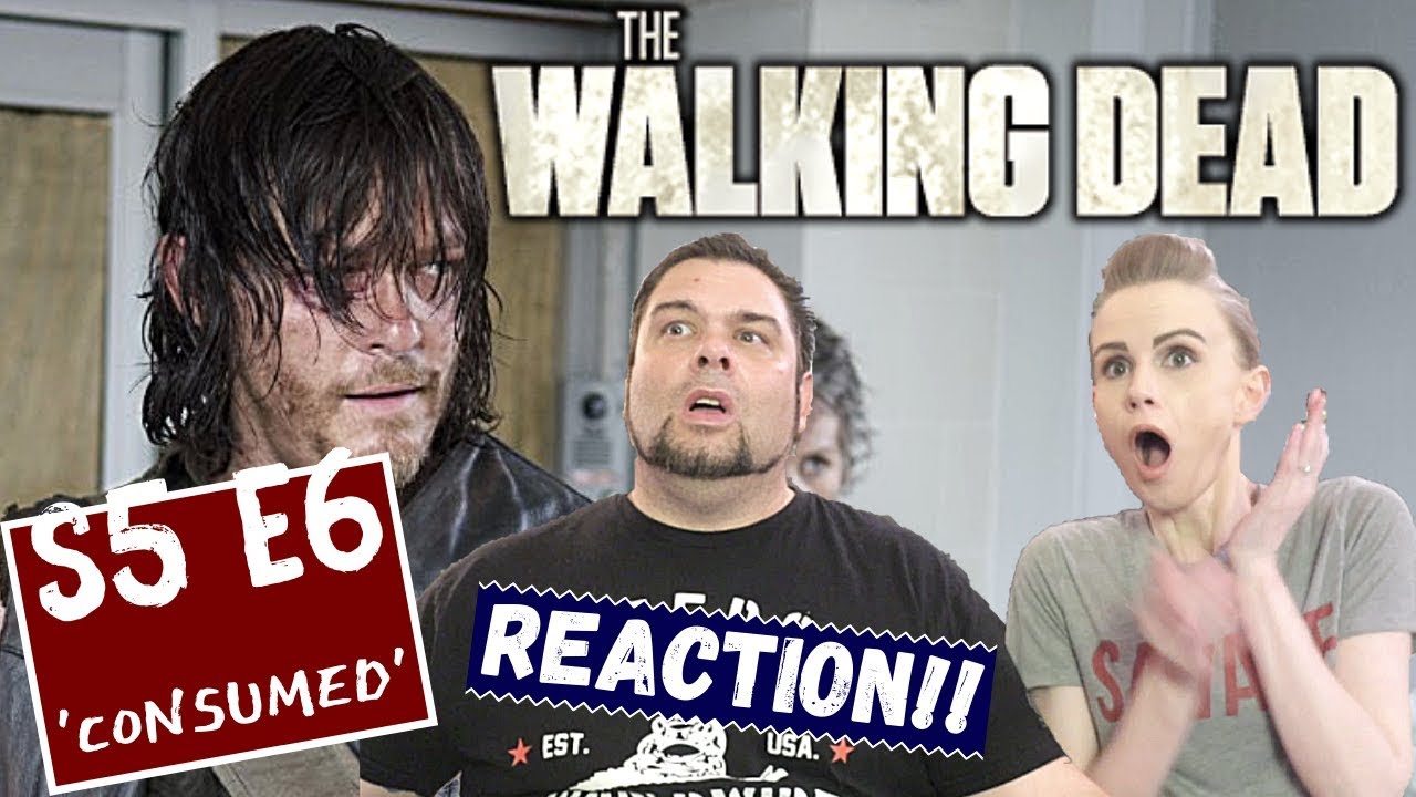 The Walking Dead | S5 E6 'Consumed' | Reaction | Review