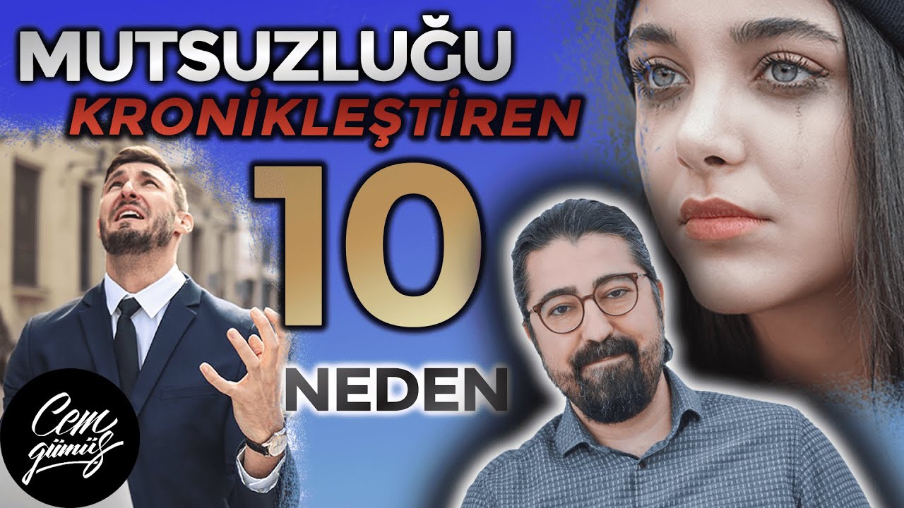 Mutsuzluktan Kurtulma Neden Zordur? (Kronik Mutsuzluk ve Depresyon)