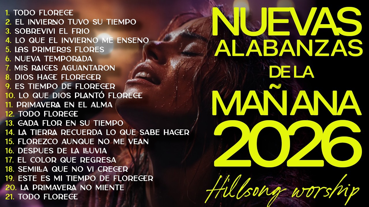 ALABANZAS DE LA MAÑANA 2026 🌅 Música Cristiana que Renueva el Corazón y Trae Paz al Alma