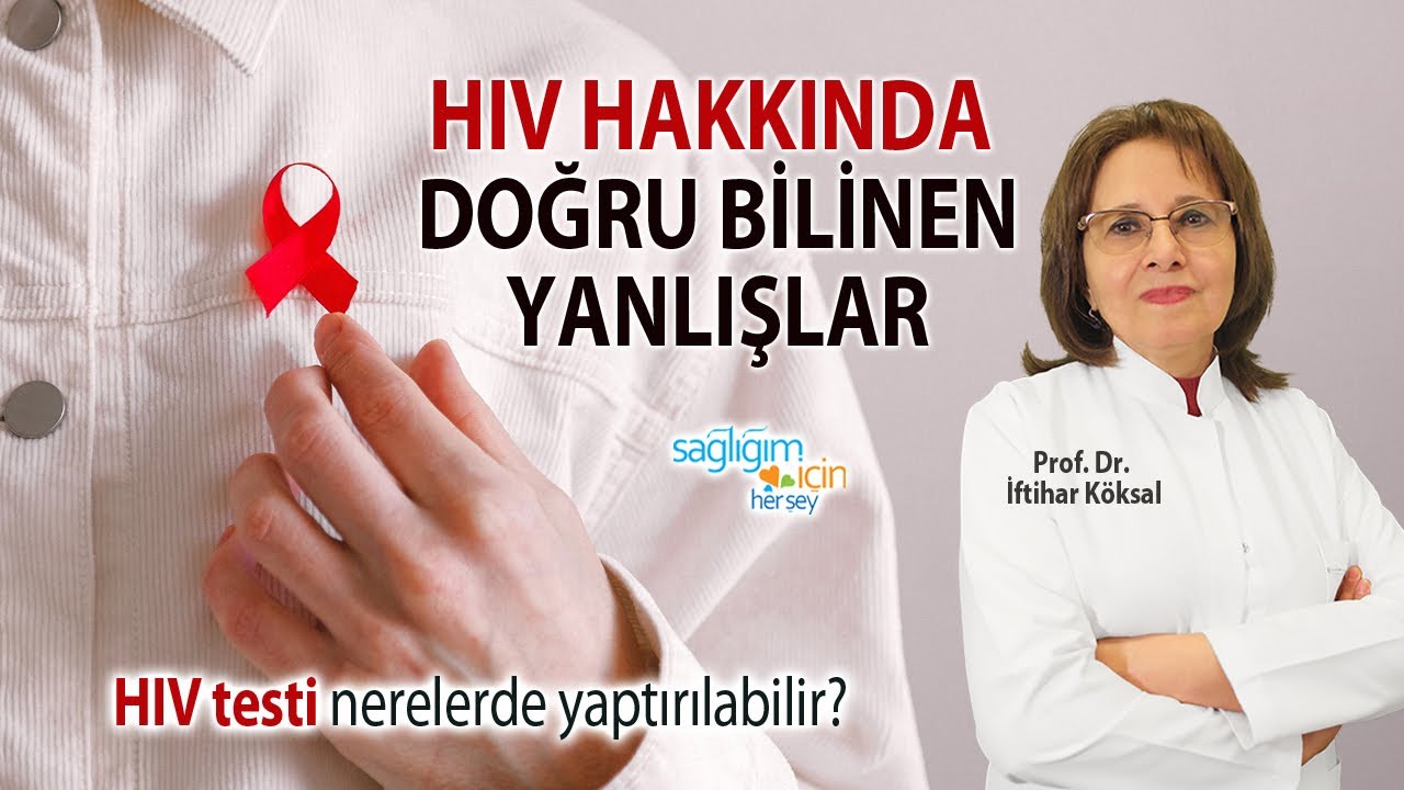 HIV Hakkında Doğru Bilinen Yanlışlar