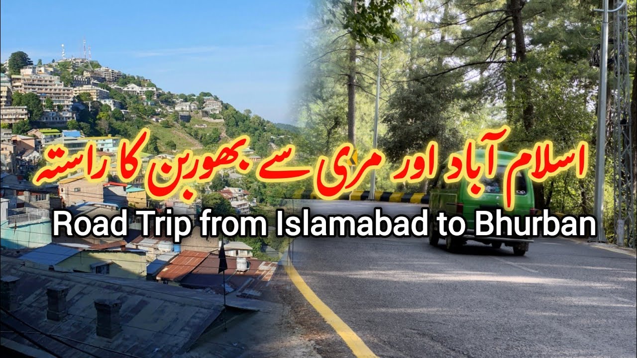 Road Trip from Islamabad to Bhurban | Murree to Bhurban | Islamabad Murree expressway |