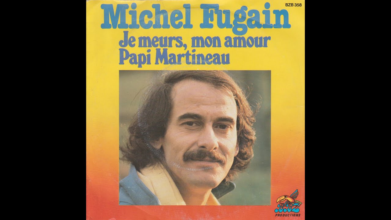 Michel Fugain - Papi Martineau