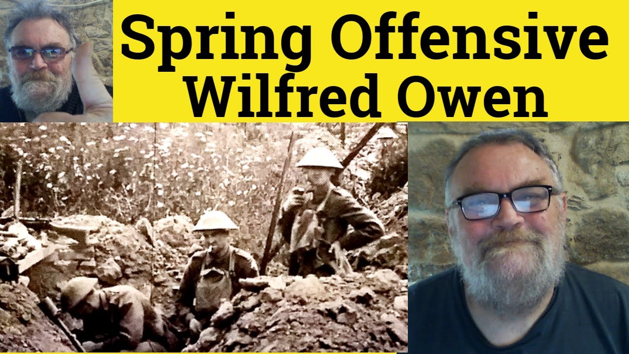😎 Spring Offensive by Wilfred Owen Summary - Spring Offensive by Wilfred Owen Analysis
