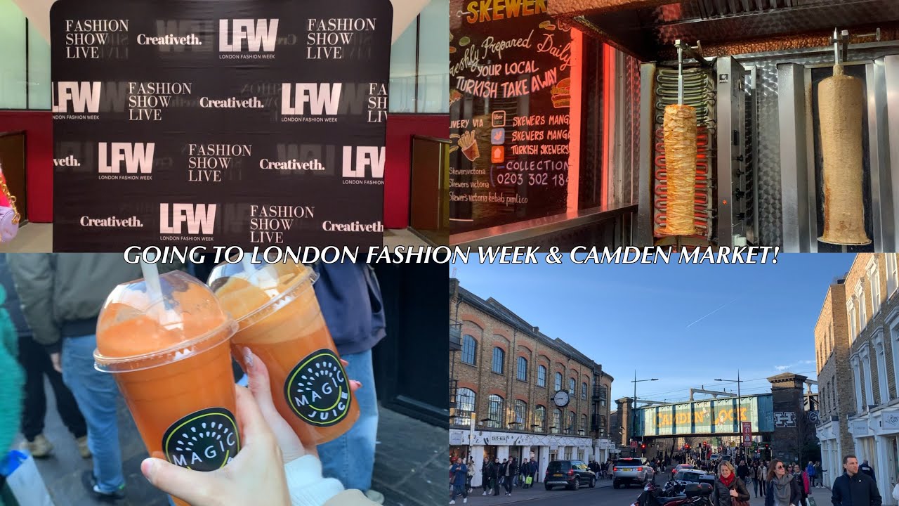london vlog ep 04: GOING TO LONDON FASHION WEEK AND CAMDEN MARKET!