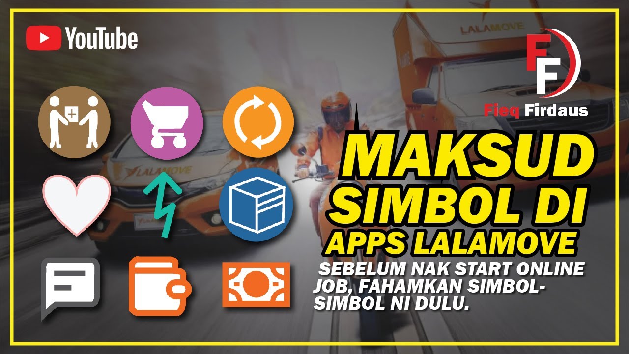 Penjelasan Setiap Simbol-Simbol Dalam Apps Lalamove
