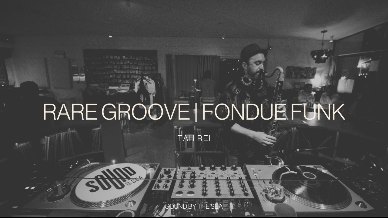 TAH REI — Rare Groove | Fondue Funk (3.1.26)