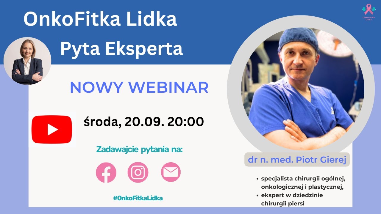 OnkoFitka Lidka Pyta Eksperta: dr n. med. Piotr Gierej