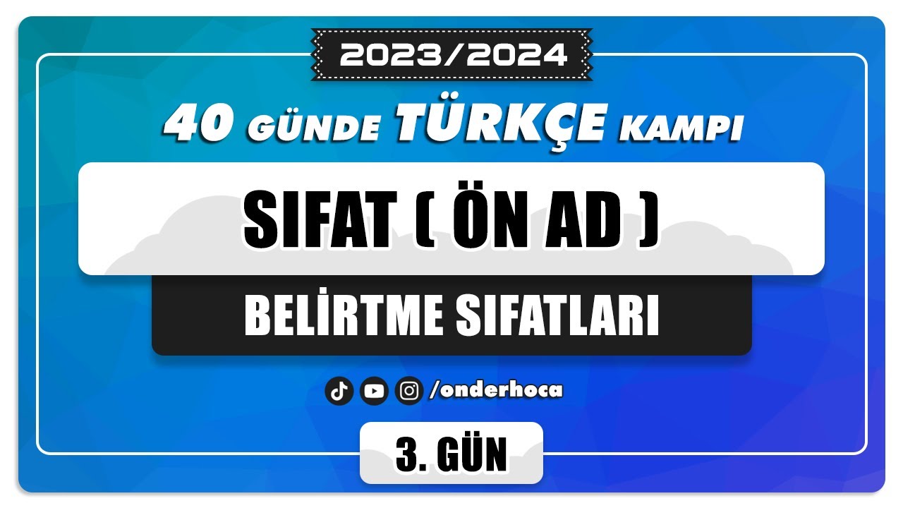 10) BELİRTME SIFATLARI - SORU ÇÖZÜMÜ / DİL BİLGİSİ KAMPI / Önder Hoca