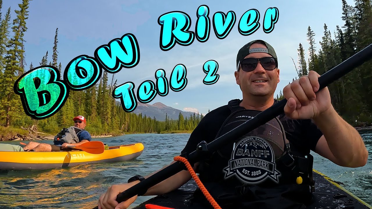 Wasserwanderung auf dem BOW RIVER in KANADA mit dem PACKRAFT - Die Zweite (Teil 2)