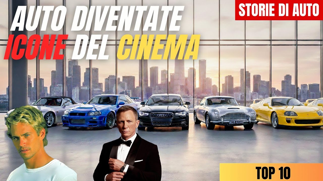 Quando 10 semplici AUTO diventano VERE e PROPRIE ICONE del CINEMA