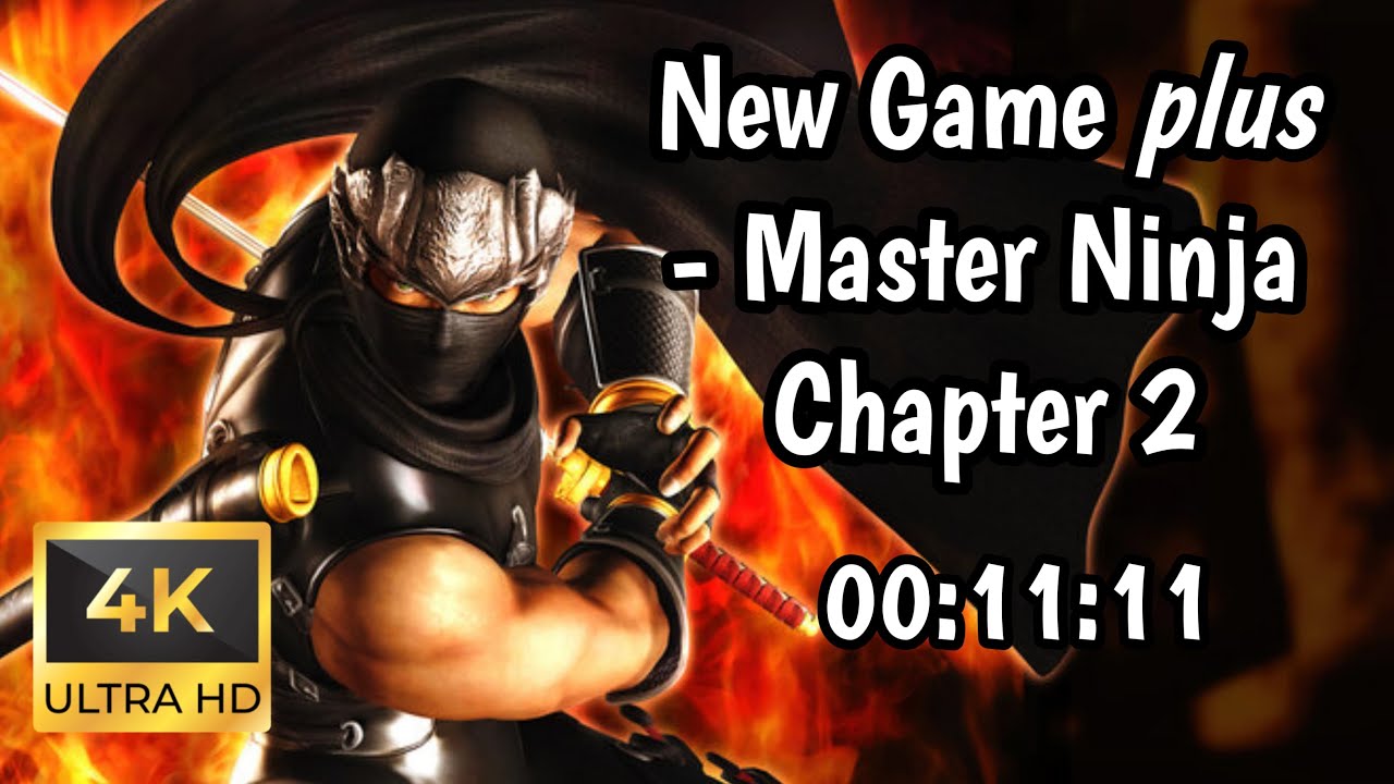 Ninja Gaiden Sigma - Master Ninja Mode New Game Plus | Chapter 2 Walkthrough  [4K ULTRA HD]
