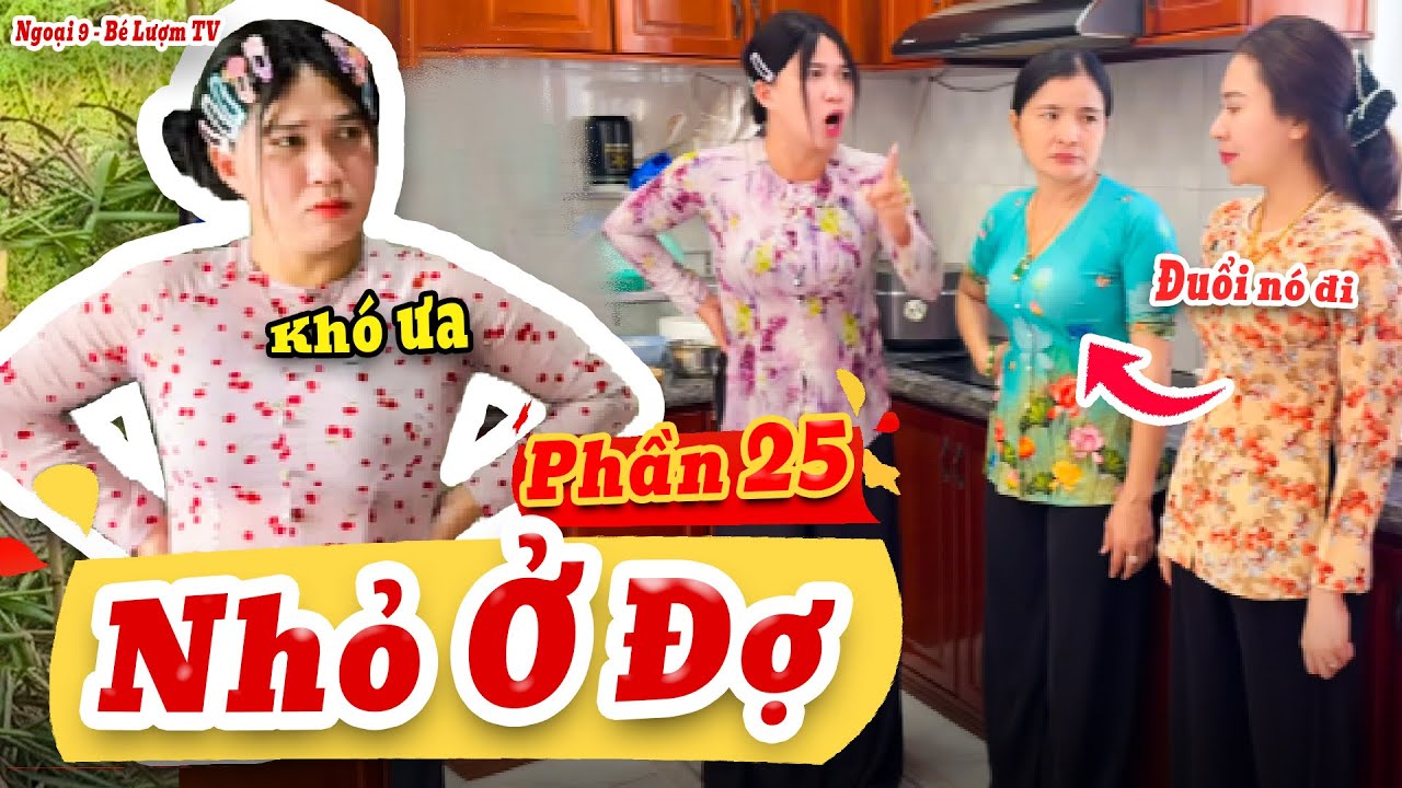NHỎ Ở ĐỢ Và Những Câu Chuyện Bất Ổn | Phần 25: Học Ngoại Ngữ | Ngoại 9 - Bé Lượm TV