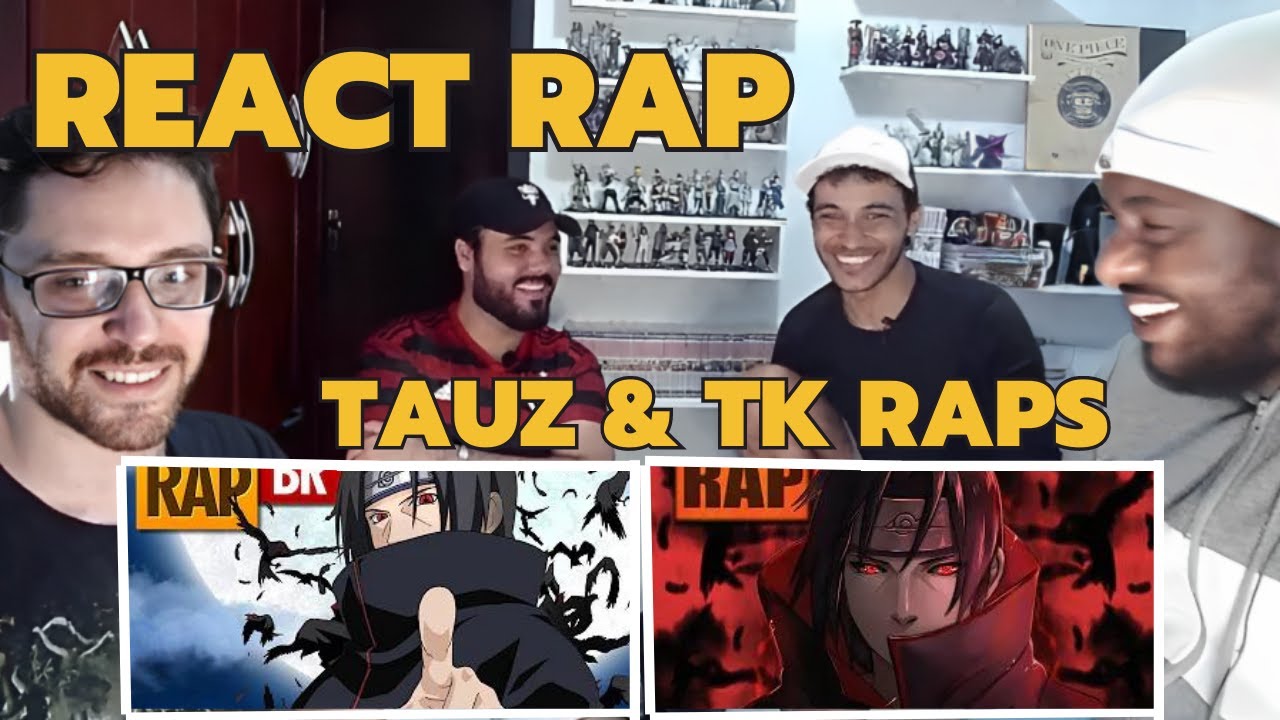 React 2 em 1 Rap do Itachi Uchiha Assassino de Uchihas TK RAPS + Player Tauz