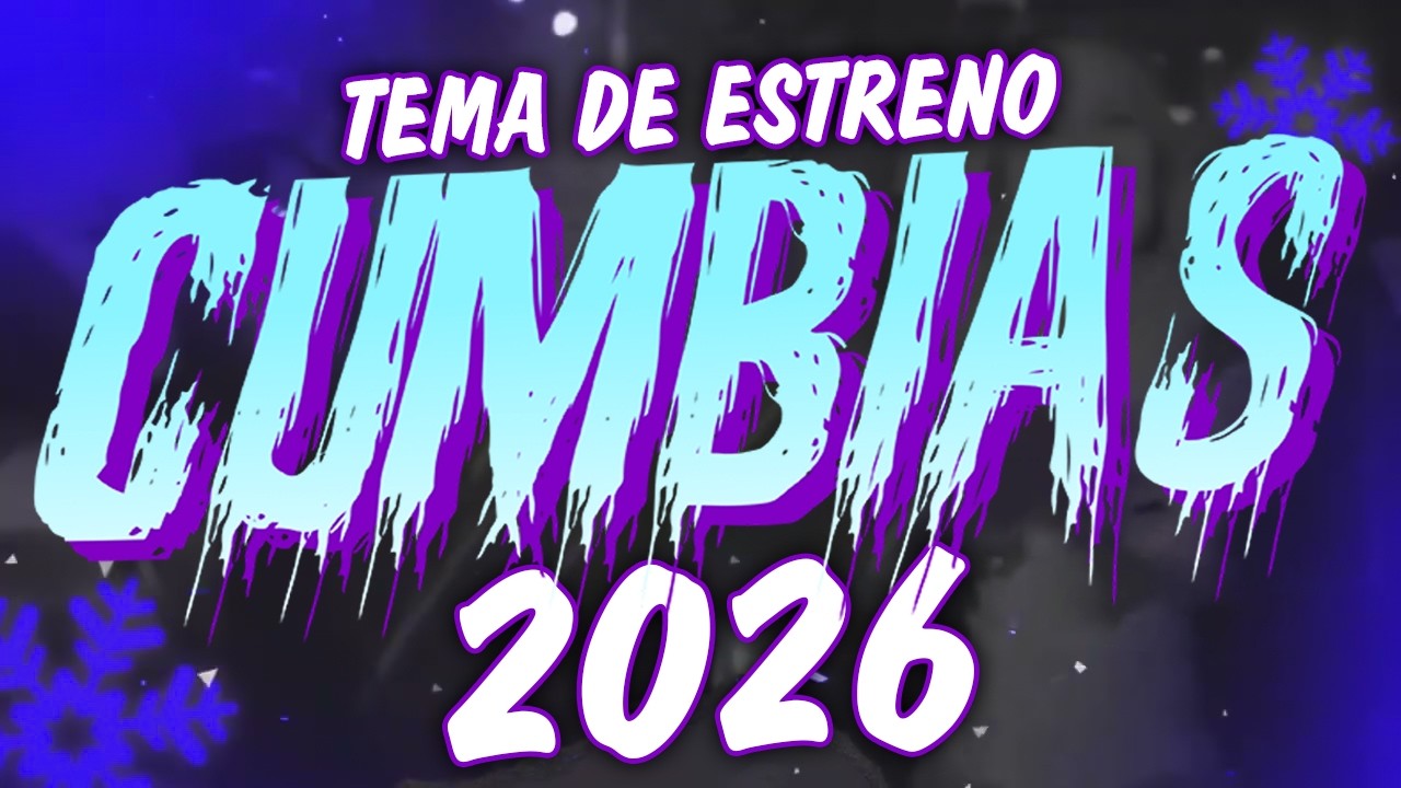 ⚡PURAS CUMBIAS PERRONAS DEL 2026🎉LOS MEJORES CUMBIAS SONIDERAS MIX CUMBIAS NUEVAS PARA BAILAR🕺💃