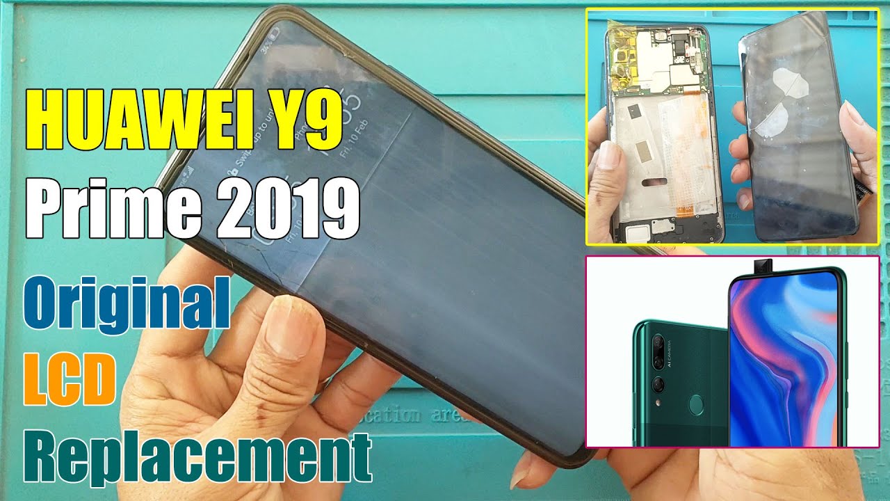 HUAWEI Y9 Prime 2019 LCD Replacement/ Disassembly Huawei Y9 Prime 2019 Lcd Replace