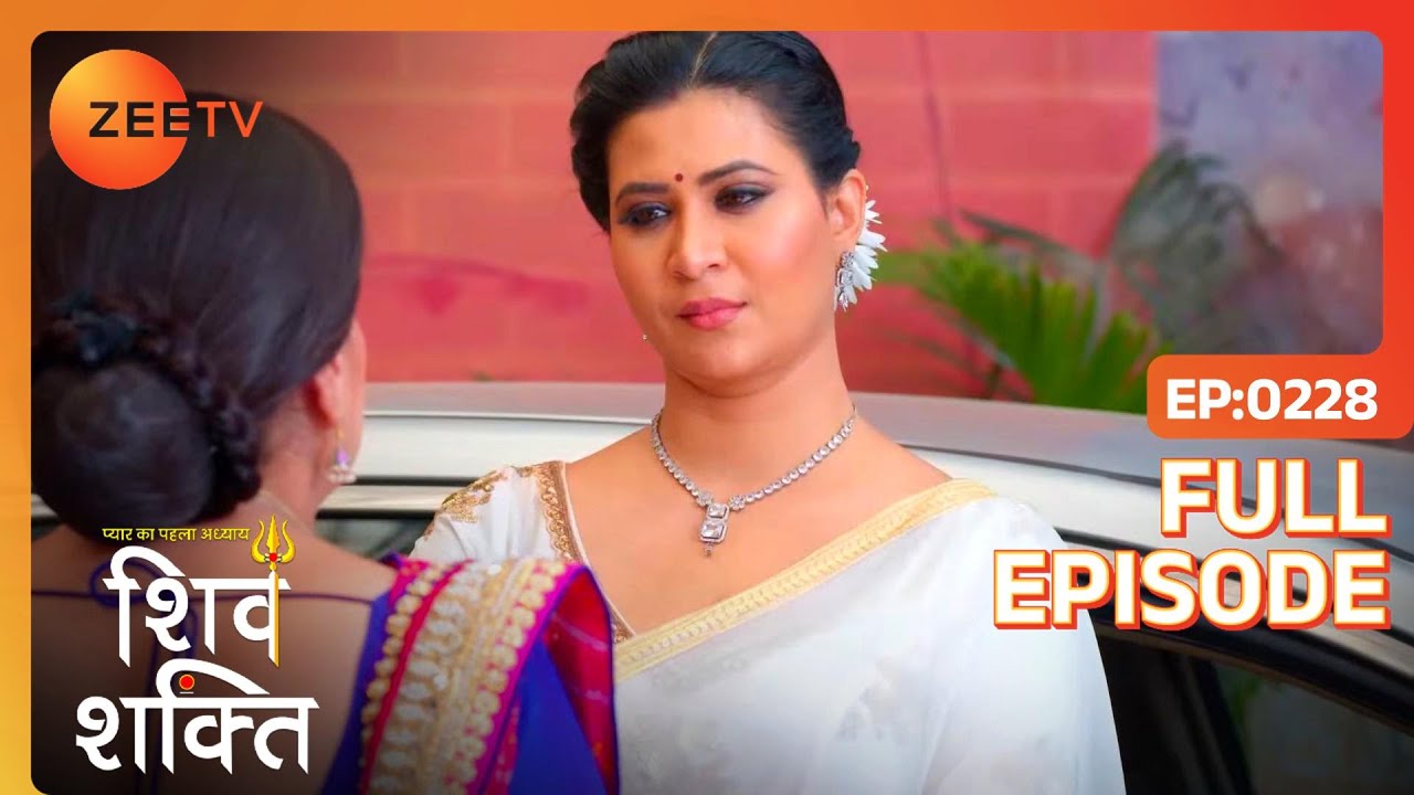 Manorama ने कोसा Mandira को! | Pyaar Ka Pehla Adhyaya Shiv Shakti | Full Ep 228 |Zee TV| 20 Feb 2024