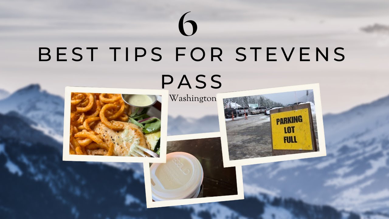 SKI STEVENS PASS| HERE IS WHAT YOU NEED TO KNOW! | TIERRA QUERIDA