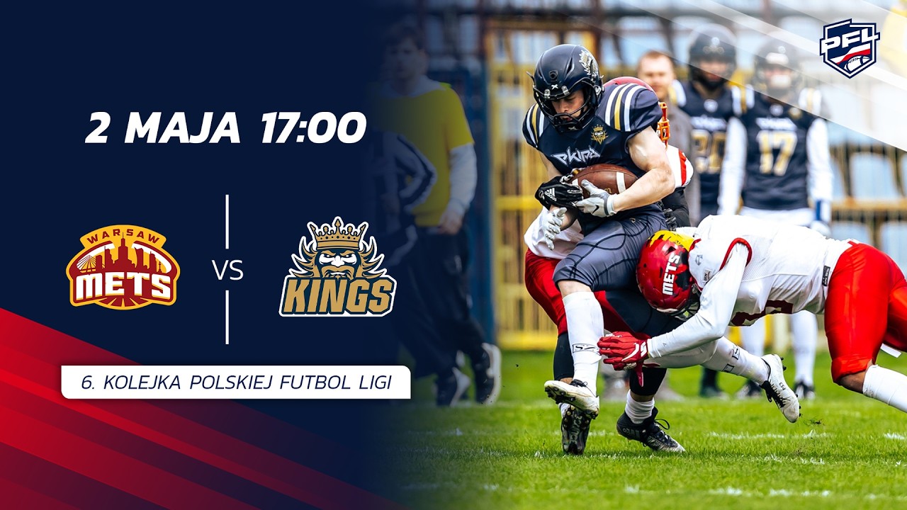 Warsaw Mets vs Krak&oacute;w Kings | 6. kolejka, 2.05.2026r. | Polska Futbol Liga