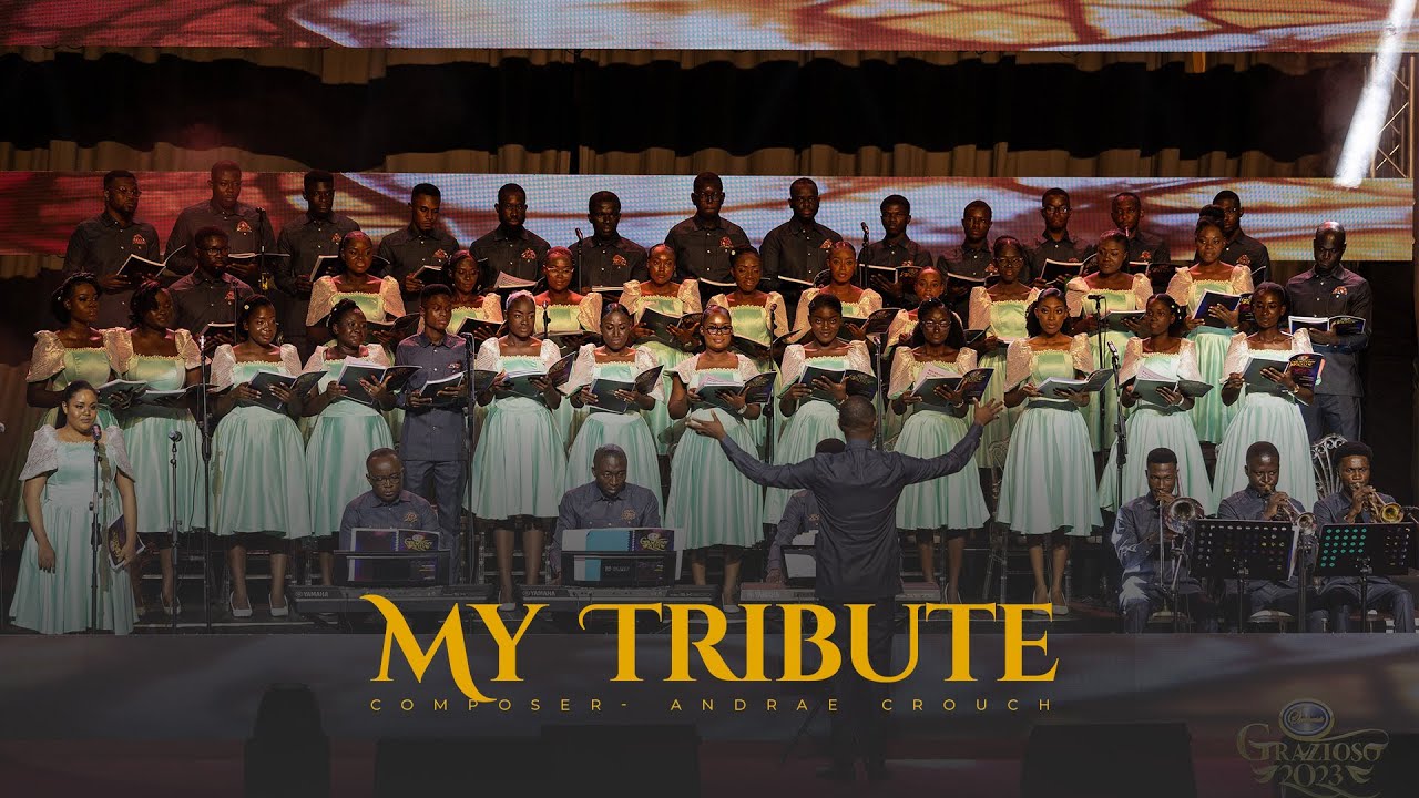 My Tribute (By Andraé Crouch)