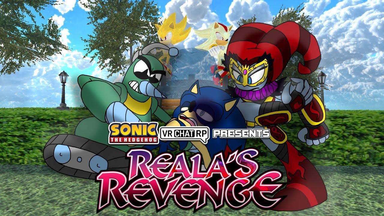 Sonic and Friends: Reala's Revenge!