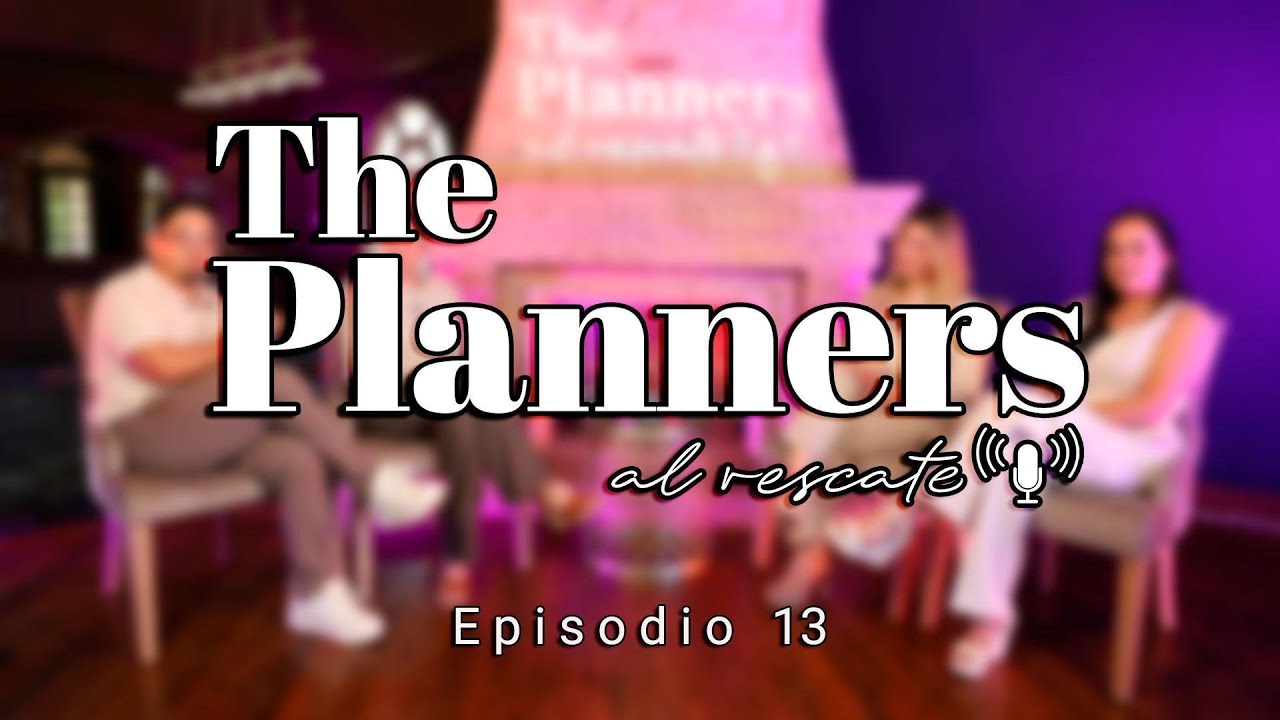 The Planners al Rescate... Episodio 13...  Eventos al aire Libre.
