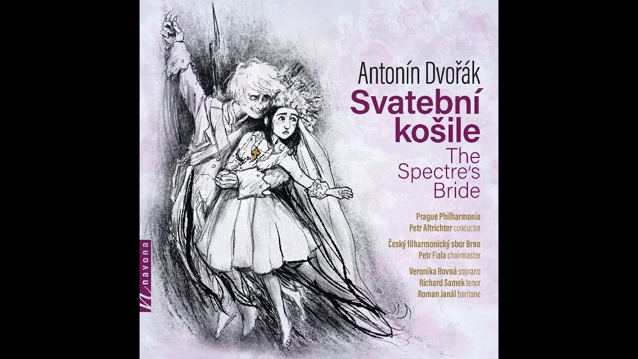 Antonín Dvořák - Svatební košile (The Spectre's Bride), Op. 69, B. 135 No. 1, Uz jedenacta odbi