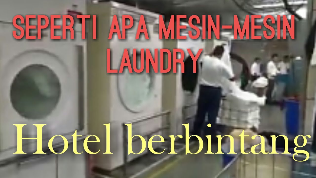 Review : Seperti apa mesin-mesin Laundry di hotel berbintang