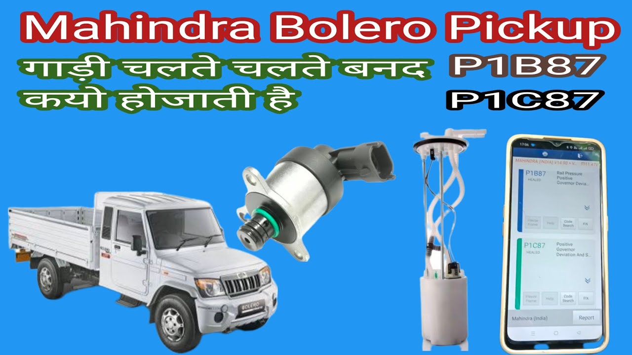 how to Mahindra Bolero Pickup #P1B87 P1C87# Chalte Chalte breakdown