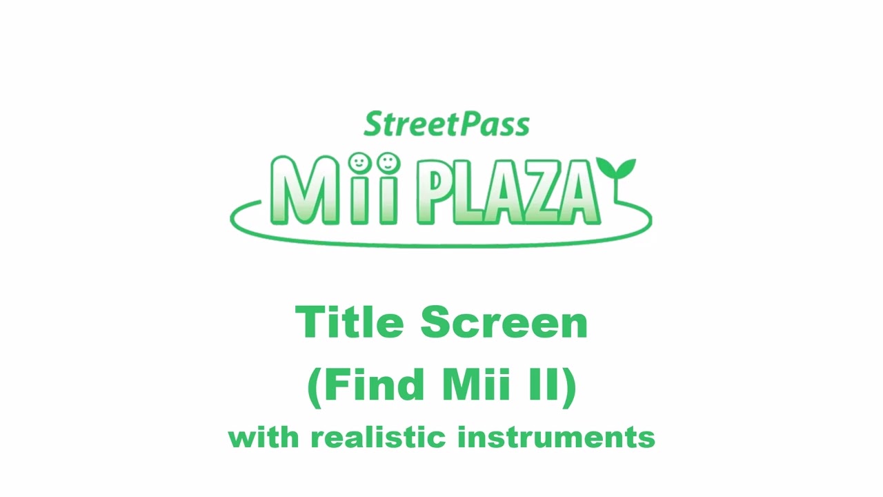 Title Screen (Find Mii II) with realistic instruments