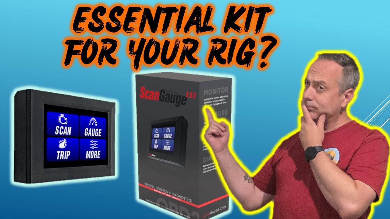 Scangauge 3 -  is it Essential Kit for your towing rig?