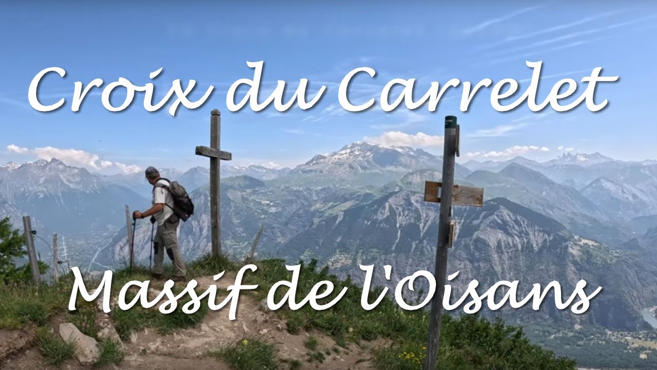 Croix du Carrelet / Crête de Croix de La Garde / Massif de l'Oisans