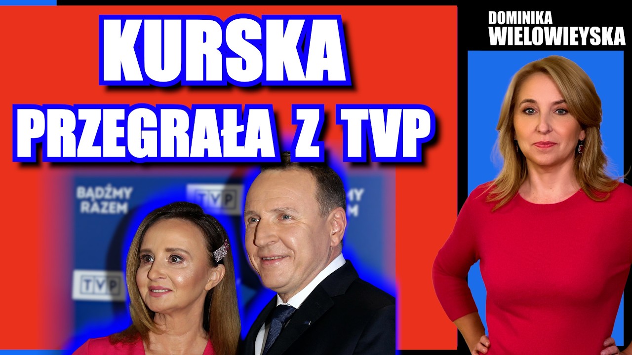 KURSKA PRZEGRAŁA z TVP | Dominika Wielowieyska, 20.07.2026