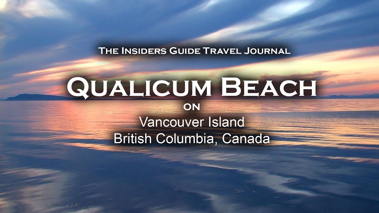 Qualicum Beach on Vancouver Island