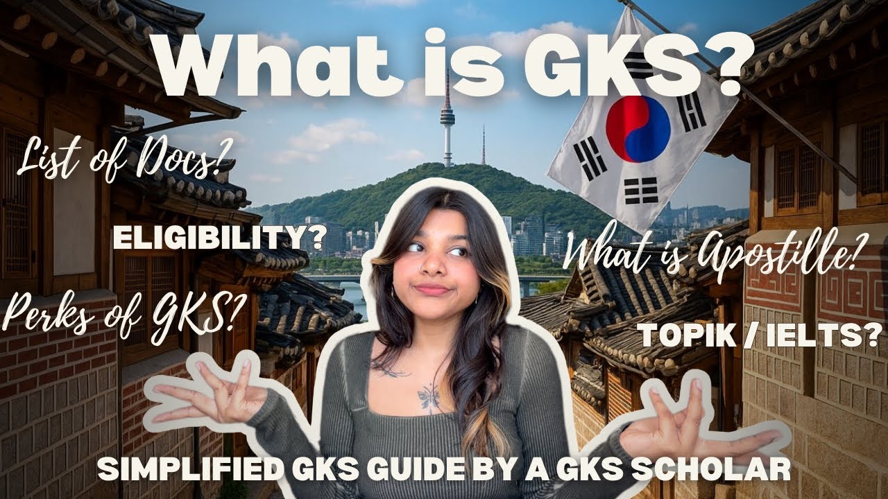 Everything About GKS Scholarship🇰🇷📚🎓 | Step-by-Step Guide