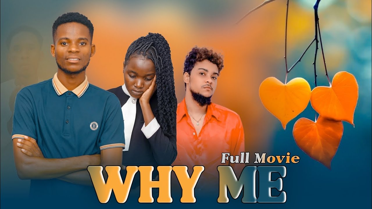 WHY ME | New Bongo movie 2025 | Love story | Full movie | Donta Tv | clam vevo | Rk tunga| huba
