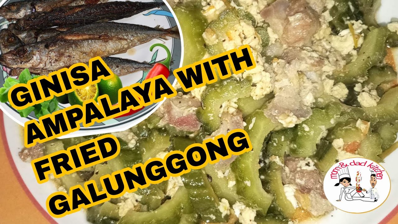 GINISA AMPALAYA WITH FRIED GALUNGONG RECIPE AMPALAYA AMPALAYA RECIPE