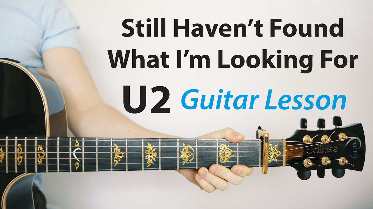 U2: Всё ещё не нашёл то, что искал 🎸Урок игры на акустической гитаре (игра под фонограмму, как иг...