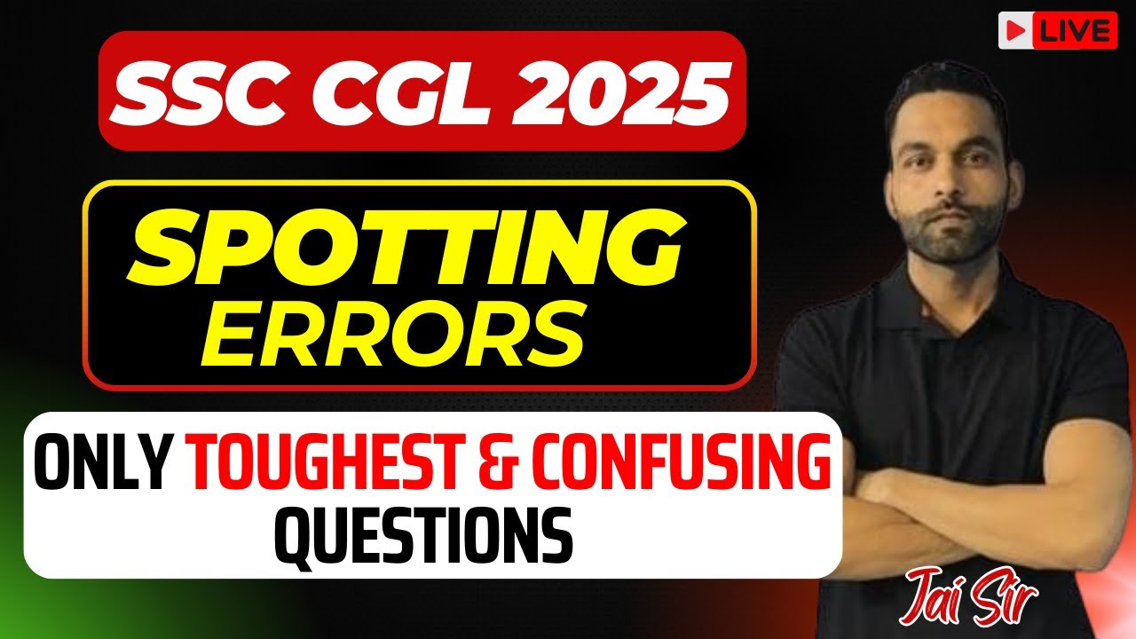 Complete Spotting Errors | SSC CGL 2025 English | Concepts & Tricks