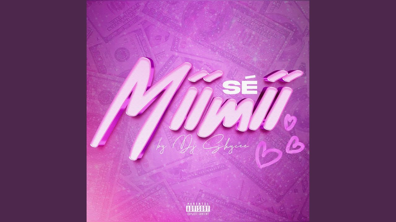 Sé Miimii (feat. DJ SKYCEE)