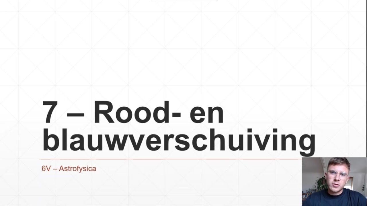 6V - Astrofysica 7 - Rood- en blauwverschuiving