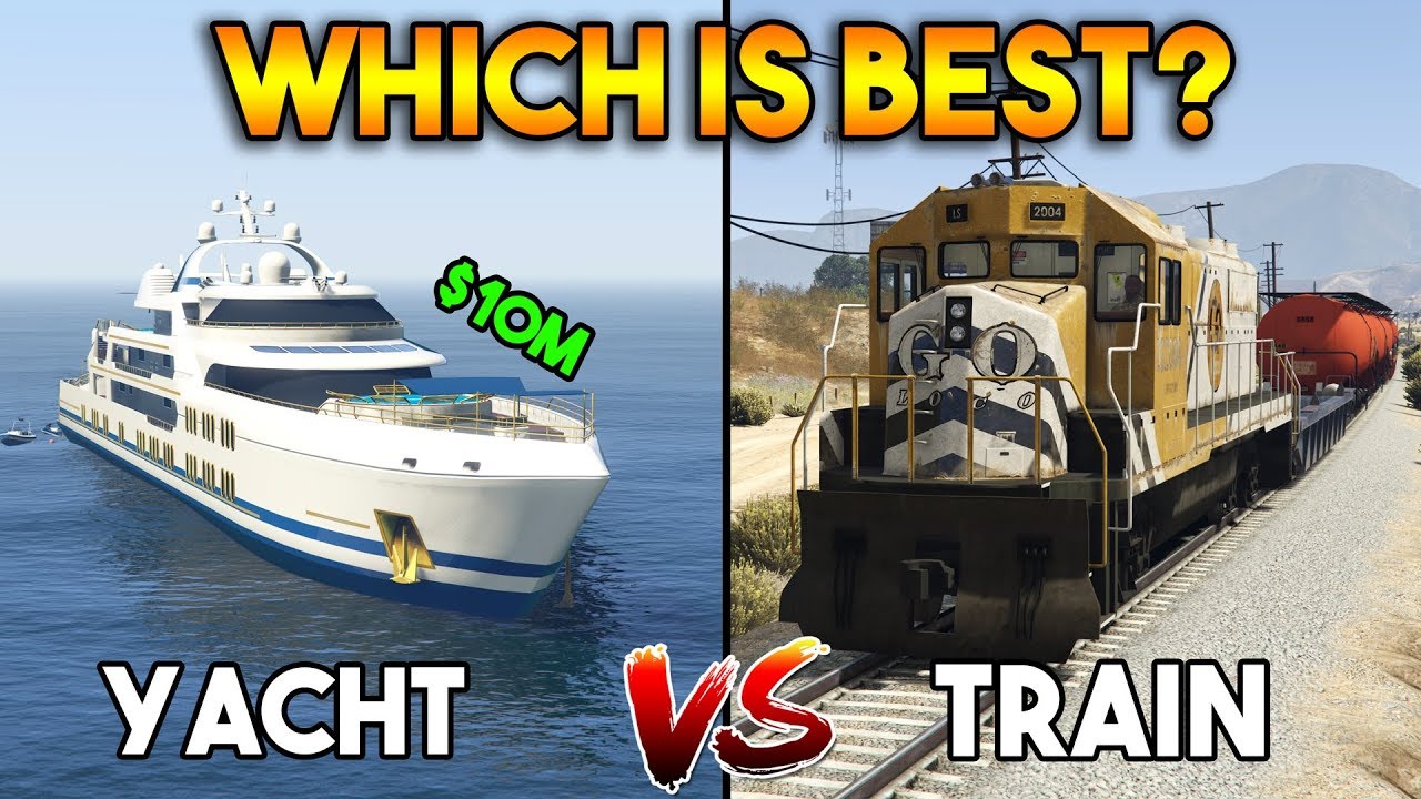 GTA 5 ONLINE : TRAIN VS YACHT (WHICH IS BEST?)