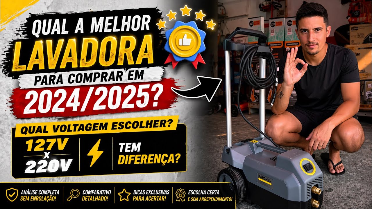 Qual a Melhor Lavadora de Alta Pressão para Comprar em 2024/2025? 127v ou 220v ? Veja nesse vídeo !