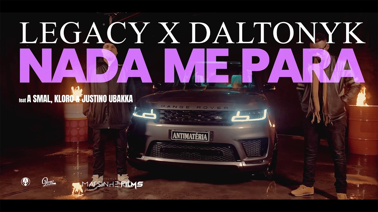 Legacy x Daltonyk - Nada Me Para ft A Small, Kloro & Justino Ubakka