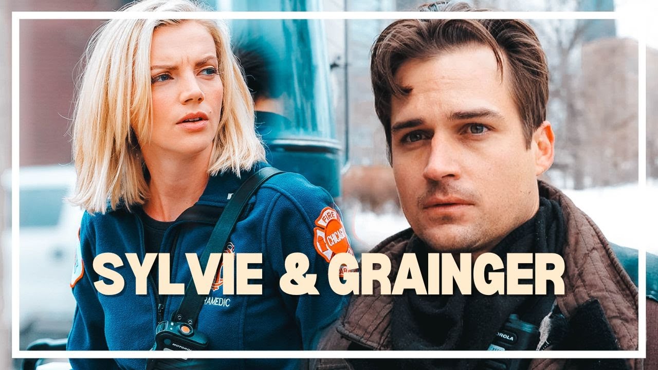 Sylvie & Grainger┃CHICAGO FIRE